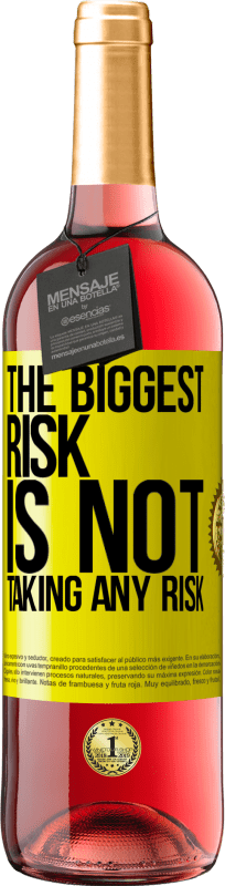 29,95 € Free Shipping | Rosé Wine ROSÉ Edition The biggest risk is not taking any risk Yellow Label. Customizable label Young wine Harvest 2024 Tempranillo