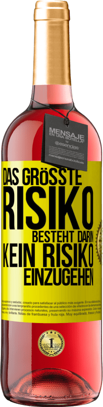 29,95 € Kostenloser Versand | Roséwein ROSÉ Ausgabe Das größte Risiko besteht darin, kein Risiko einzugehen Gelbes Etikett. Anpassbares Etikett Junger Wein Ernte 2024 Tempranillo