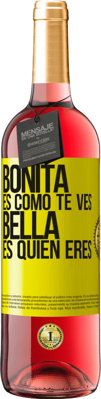 29,95 € Envío gratis | Vino Rosado Edición ROSÉ Bonita es como te ves, bella es quien eres Etiqueta Amarilla. Etiqueta personalizable Vino joven Cosecha 2023 Tempranillo