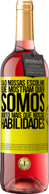 29,95 € Envio grátis | Vinho rosé Edição ROSÉ São nossas escolhas que mostram quem somos, muito mais que nossas habilidades Etiqueta Amarela. Etiqueta personalizável Vinho jovem Colheita 2024 Tempranillo