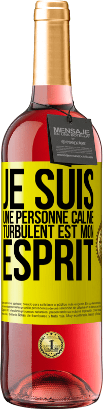 29,95 € Envoi gratuit | Vin rosé Édition ROSÉ Je suis une personne calme, turbulent est mon esprit Étiquette Jaune. Étiquette personnalisable Vin jeune Récolte 2025 Tempranillo