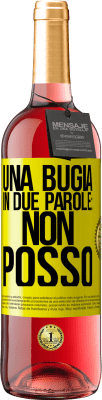 29,95 € Spedizione Gratuita | Vino rosato Edizione ROSÉ Una bugia in due parole: non posso Etichetta Gialla. Etichetta personalizzabile Vino giovane Raccogliere 2024 Tempranillo