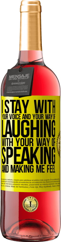 29,95 € 免费送货 | 桃红葡萄酒 ROSÉ版 我保持你的声音和笑声，保持说话和说话的感觉 黄色标签. 可自定义的标签 青年酒 收成 2025 Tempranillo