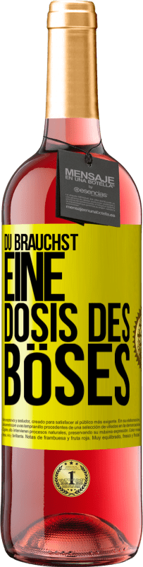 29,95 € Kostenloser Versand | Roséwein ROSÉ Ausgabe Du brauchst eine Dosis des Böses Gelbes Etikett. Anpassbares Etikett Junger Wein Ernte 2024 Tempranillo