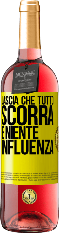 29,95 € Spedizione Gratuita | Vino rosato Edizione ROSÉ Lascia che tutto scorra e niente influenza Etichetta Gialla. Etichetta personalizzabile Vino giovane Raccogliere 2024 Tempranillo