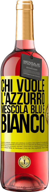 29,95 € Spedizione Gratuita | Vino rosato Edizione ROSÉ Chi vuole l'azzurro, mescola blu e bianco Etichetta Gialla. Etichetta personalizzabile Vino giovane Raccogliere 2024 Tempranillo