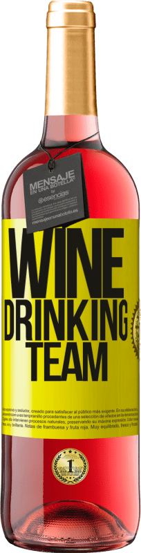 29,95 € Envío gratis | Vino Rosado Edición ROSÉ Wine drinking team Etiqueta Amarilla. Etiqueta personalizable Vino joven Cosecha 2023 Tempranillo