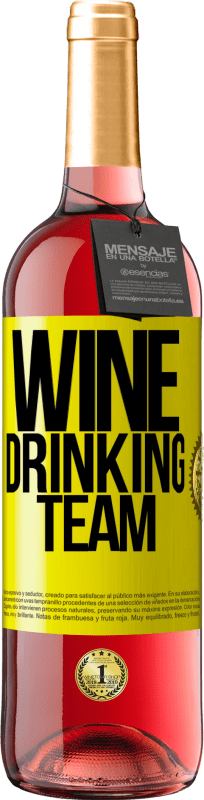 29,95 € Spedizione Gratuita | Vino rosato Edizione ROSÉ Wine drinking team Etichetta Gialla. Etichetta personalizzabile Vino giovane Raccogliere 2023 Tempranillo