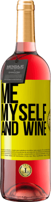 29,95 € Free Shipping | Rosé Wine ROSÉ Edition Me, myself and wine Yellow Label. Customizable label Young wine Harvest 2024 Tempranillo