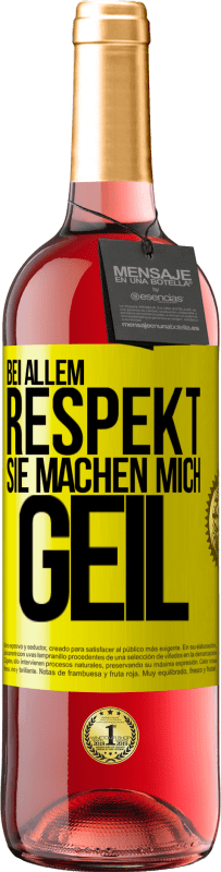 29,95 € Kostenloser Versand | Roséwein ROSÉ Ausgabe Bei allem Respekt, Sie machen mich geil Gelbes Etikett. Anpassbares Etikett Junger Wein Ernte 2024 Tempranillo