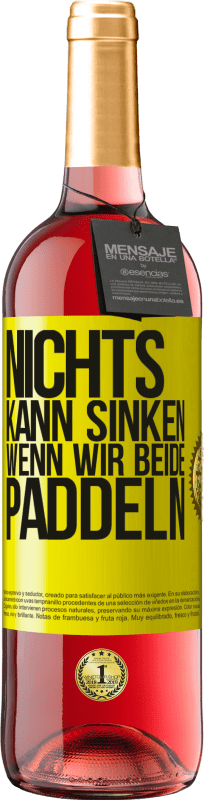 29,95 € Kostenloser Versand | Roséwein ROSÉ Ausgabe Nichts kann sinken, wenn wir beide paddeln Gelbes Etikett. Anpassbares Etikett Junger Wein Ernte 2024 Tempranillo