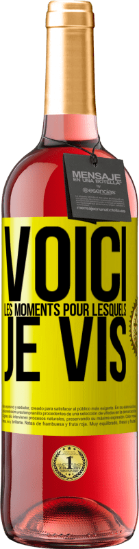 29,95 € Envoi gratuit | Vin rosé Édition ROSÉ Voici les moments pour lesquels je vis Étiquette Jaune. Étiquette personnalisable Vin jeune Récolte 2024 Tempranillo