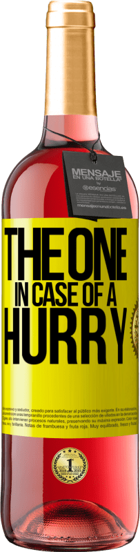 29,95 € Kostenloser Versand | Roséwein ROSÉ Ausgabe The one in case of a hurry Gelbes Etikett. Anpassbares Etikett Junger Wein Ernte 2023 Tempranillo