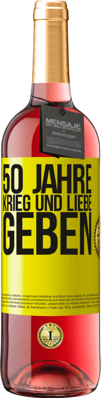 29,95 € Kostenloser Versand | Roséwein ROSÉ Ausgabe 50 Jahre Krieg und Liebe geben Gelbes Etikett. Anpassbares Etikett Junger Wein Ernte 2024 Tempranillo