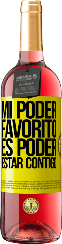 29,95 € Envío gratis | Vino Rosado Edición ROSÉ Mi poder favorito es poder estar contigo Etiqueta Amarilla. Etiqueta personalizable Vino joven Cosecha 2024 Tempranillo