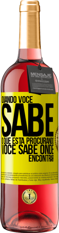 29,95 € Envio grátis | Vinho rosé Edição ROSÉ Quando você sabe o que está procurando, você sabe onde encontrar Etiqueta Amarela. Etiqueta personalizável Vinho jovem Colheita 2025 Tempranillo