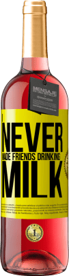 29,95 € Free Shipping | Rosé Wine ROSÉ Edition I never made friends drinking milk Yellow Label. Customizable label Young wine Harvest 2024 Tempranillo