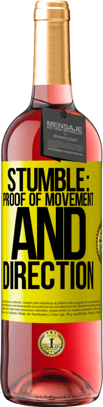 29,95 € Free Shipping | Rosé Wine ROSÉ Edition Stumble: proof of movement and direction Yellow Label. Customizable label Young wine Harvest 2023 Tempranillo