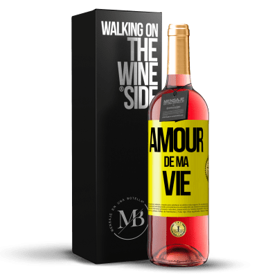 «Amour de ma vie» Édition ROSÉ