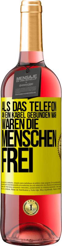 29,95 € Kostenloser Versand | Roséwein ROSÉ Ausgabe Als das Telefon an ein Kabel gebunden war, waren die Menschen frei Gelbes Etikett. Anpassbares Etikett Junger Wein Ernte 2024 Tempranillo