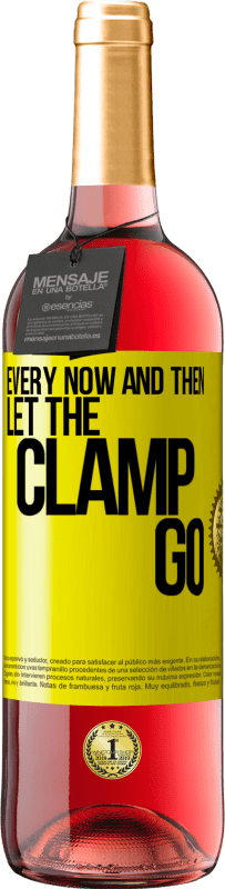29,95 € Free Shipping | Rosé Wine ROSÉ Edition Every now and then let the clamp go Yellow Label. Customizable label Young wine Harvest 2025 Tempranillo