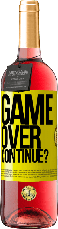 29,95 € Free Shipping | Rosé Wine ROSÉ Edition GAME OVER. Continue? Yellow Label. Customizable label Young wine Harvest 2024 Tempranillo