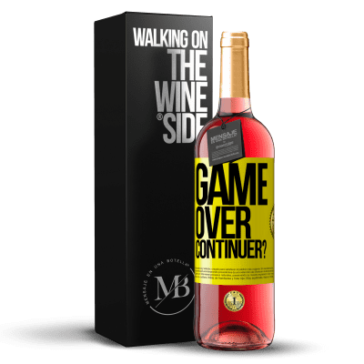 «GAME OVER. Continuer?» Édition ROSÉ