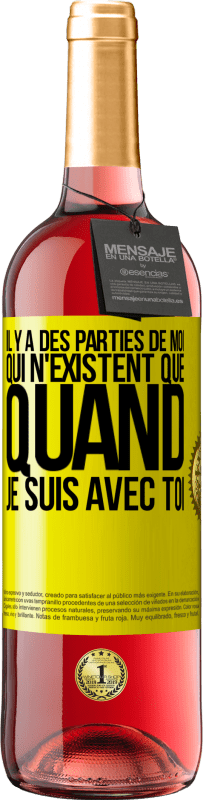 29,95 € Envoi gratuit | Vin rosé Édition ROSÉ Il y a des parties de moi qui n'existent que quand je suis avec toi Étiquette Jaune. Étiquette personnalisable Vin jeune Récolte 2024 Tempranillo