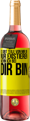 29,95 € Kostenloser Versand | Roséwein ROSÉ Ausgabe Es gibt Teile von mir, die nur existieren, wenn ich bei dir bin Gelbes Etikett. Anpassbares Etikett Junger Wein Ernte 2023 Tempranillo