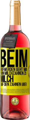 29,95 € Kostenloser Versand | Roséwein ROSÉ Ausgabe Beim Reifwerden geht man von Milchzähnen zu Milch auf den Zähnen über Gelbes Etikett. Anpassbares Etikett Junger Wein Ernte 2023 Tempranillo