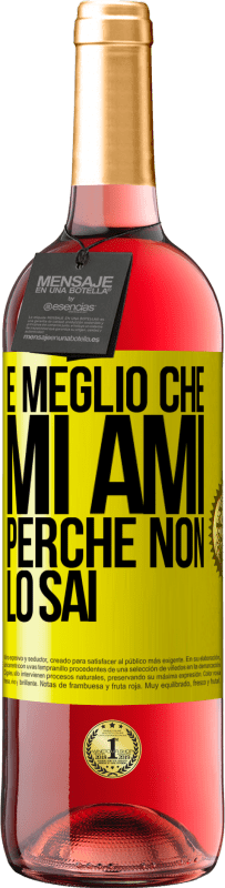 29,95 € Spedizione Gratuita | Vino rosato Edizione ROSÉ È meglio che mi ami, perché non lo sai Etichetta Gialla. Etichetta personalizzabile Vino giovane Raccogliere 2025 Tempranillo