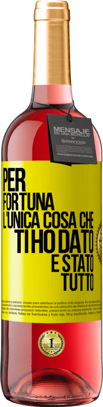 29,95 € Spedizione Gratuita | Vino rosato Edizione ROSÉ Per fortuna l'unica cosa che ti ho dato è stato tutto Etichetta Gialla. Etichetta personalizzabile Vino giovane Raccogliere 2023 Tempranillo