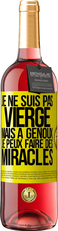 29,95 € Envoi gratuit | Vin rosé Édition ROSÉ Je ne suis pas vierge, mais à genoux je peux faire des miracles Étiquette Jaune. Étiquette personnalisable Vin jeune Récolte 2023 Tempranillo