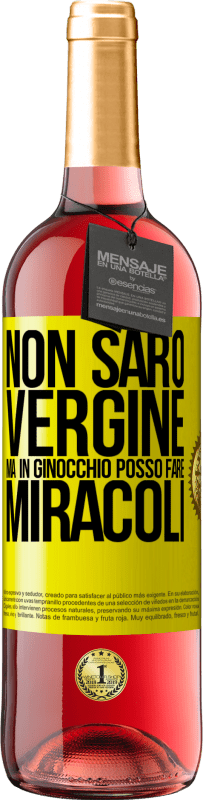 29,95 € Spedizione Gratuita | Vino rosato Edizione ROSÉ Non sarò vergine, ma in ginocchio posso fare miracoli Etichetta Gialla. Etichetta personalizzabile Vino giovane Raccogliere 2023 Tempranillo