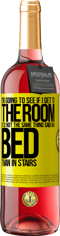 29,95 € Free Shipping | Rosé Wine ROSÉ Edition I'm going to see if I get to the room. It is not the same thing said in a bed than in stairs Yellow Label. Customizable label Young wine Harvest 2023 Tempranillo