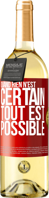 29,95 € Envoi gratuit | Vin blanc Édition WHITE Quand rien n'est certain, tout est possible Étiquette Rouge. Étiquette personnalisable Vin jeune Récolte 2025 Verdejo