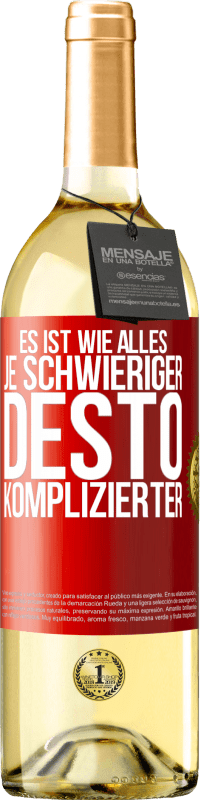 29,95 € Kostenloser Versand | Weißwein WHITE Ausgabe Es ist wie alles, je schwieriger, desto komplizierter Rote Markierung. Anpassbares Etikett Junger Wein Ernte 2024 Verdejo