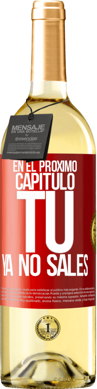 29,95 € Envío gratis | Vino Blanco Edición WHITE En el próximo capítulo, tú ya no sales Etiqueta Roja. Etiqueta personalizable Vino joven Cosecha 2024 Verdejo