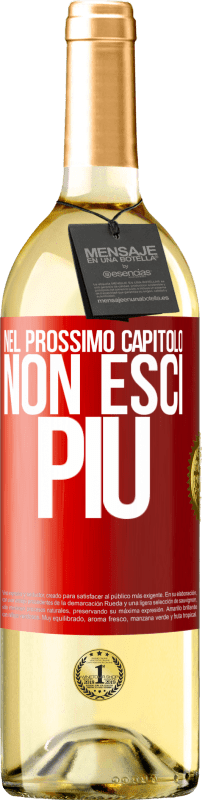 29,95 € Spedizione Gratuita | Vino bianco Edizione WHITE Nel prossimo capitolo, non esci più Etichetta Rossa. Etichetta personalizzabile Vino giovane Raccogliere 2024 Verdejo