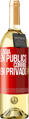 29,95 € Envío gratis | Vino Blanco Edición WHITE Elogia en público, corrige en privado Etiqueta Roja. Etiqueta personalizable Vino joven Cosecha 2023 Verdejo