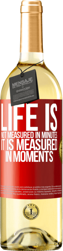 29,95 € Free Shipping | White Wine WHITE Edition Life is not measured in minutes, it is measured in moments Red Label. Customizable label Young wine Harvest 2023 Verdejo