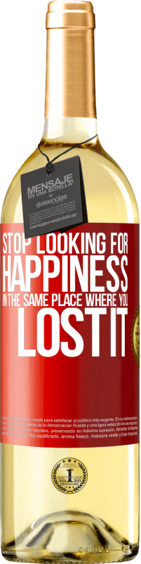 29,95 € 免费送货 | 白葡萄酒 WHITE版 在失去幸福的地方停止寻找幸福 红色标签. 可自定义的标签 青年酒 收成 2023 Verdejo