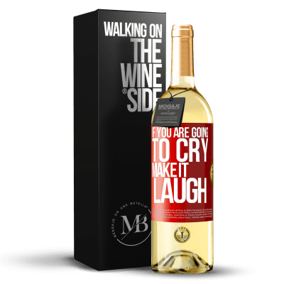 «如果您要哭泣，请大笑» WHITE版