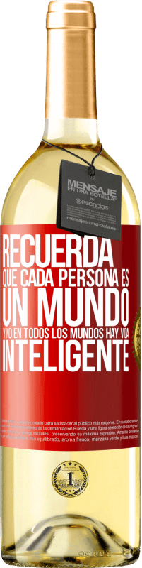 29,95 € Envío gratis | Vino Blanco Edición WHITE Recuerda que cada persona es un mundo, y no en todos los mundos hay vida inteligente Etiqueta Roja. Etiqueta personalizable Vino joven Cosecha 2024 Verdejo