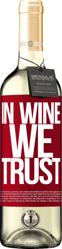29,95 € Envoi gratuit | Vin blanc Édition WHITE in wine we trust Étiquette Rouge. Étiquette personnalisable Vin jeune Récolte 2023 Verdejo