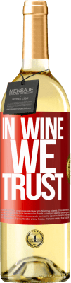 29,95 € Spedizione Gratuita | Vino bianco Edizione WHITE in wine we trust Etichetta Rossa. Etichetta personalizzabile Vino giovane Raccogliere 2025 Verdejo