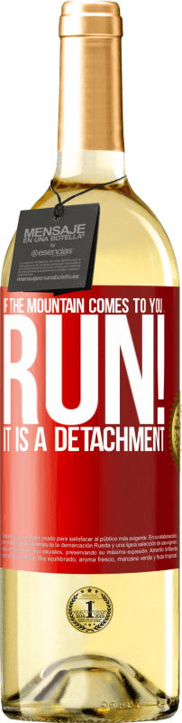 29,95 € Free Shipping | White Wine WHITE Edition If the mountain comes to you ... Run! It is a detachment Red Label. Customizable label Young wine Harvest 2025 Verdejo