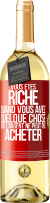 29,95 € Envoi gratuit | Vin blanc Édition WHITE Vous êtes riche quand vous avez quelque chose que l'argent ne peut pas acheter Étiquette Rouge. Étiquette personnalisable Vin jeune Récolte 2024 Verdejo