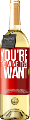 29,95 € 送料無料 | 白ワイン WHITEエディション You're the wine that I want 赤いタグ. カスタマイズ可能なラベル 若いワイン 収穫 2025 Verdejo