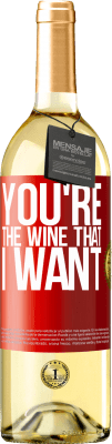 29,95 € Envio grátis | Vinho branco Edição WHITE You're the wine that I want Etiqueta Vermelha. Etiqueta personalizável Vinho jovem Colheita 2023 Verdejo